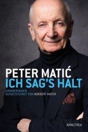 "Ich sag's halt" Peter Matić